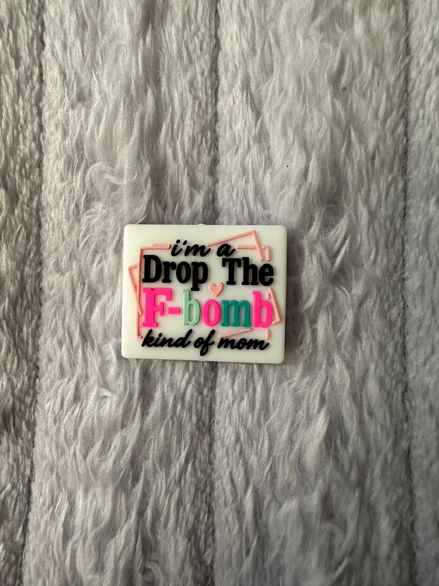 I’m a drop the f-bomb kind of mom