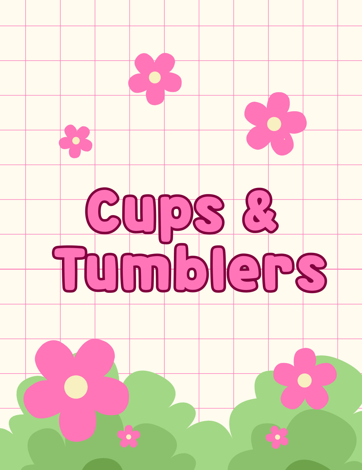 Cups & Tumblers