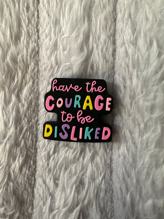 Have the courage to be disliked