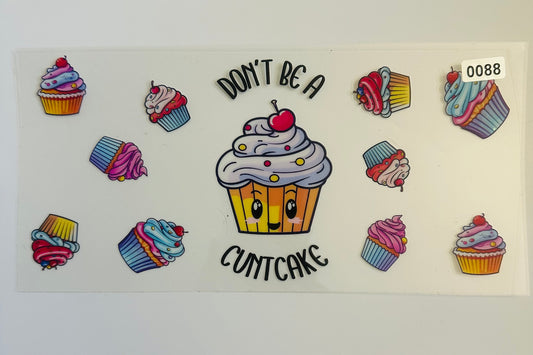 Don’t be a cuntcake