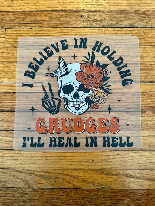 I Believe in Holding Grudges