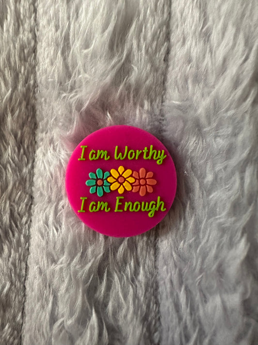 I am worthy I am enough