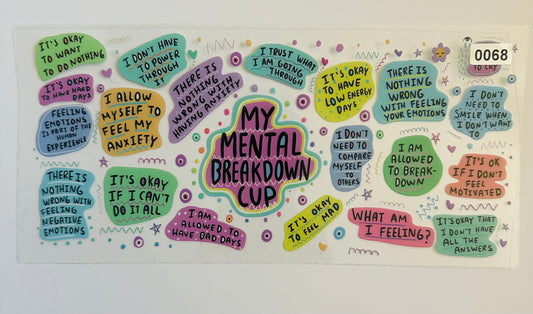 My mental breakdown cup
