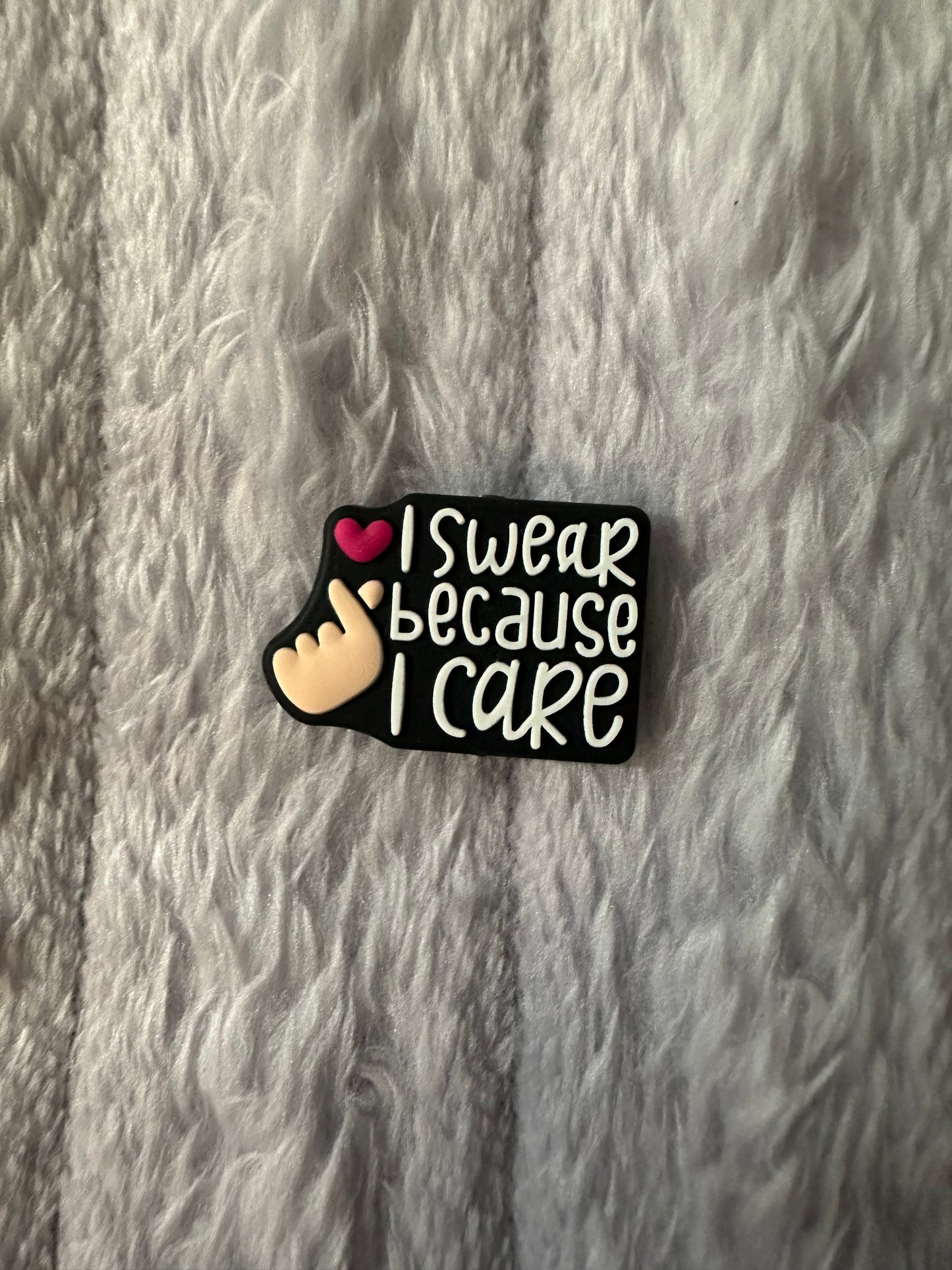 I swear because I care