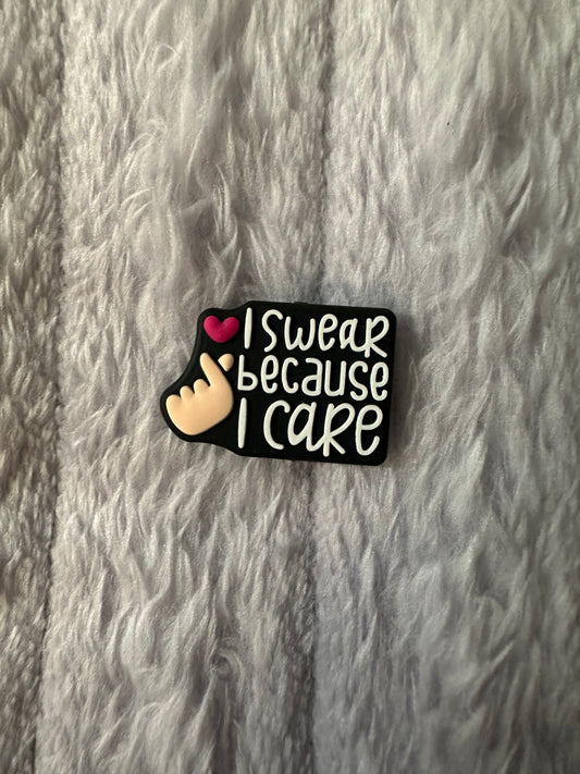 I swear because I care