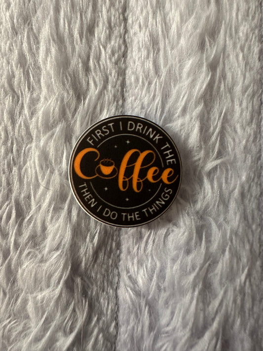 First drink the coffee