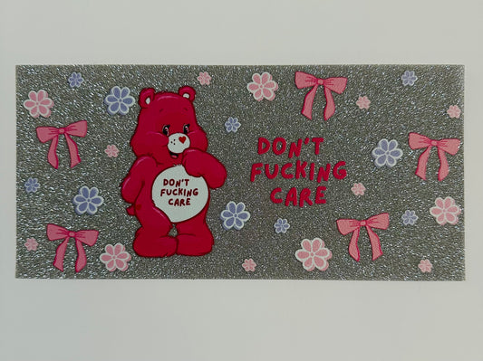 Don’t f*cking care (glitter wrap)