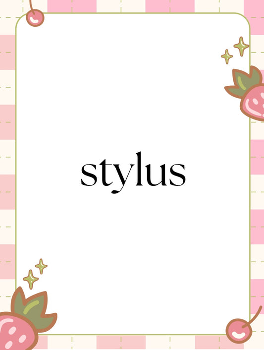 Stylus