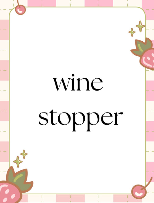 Wine Stopper