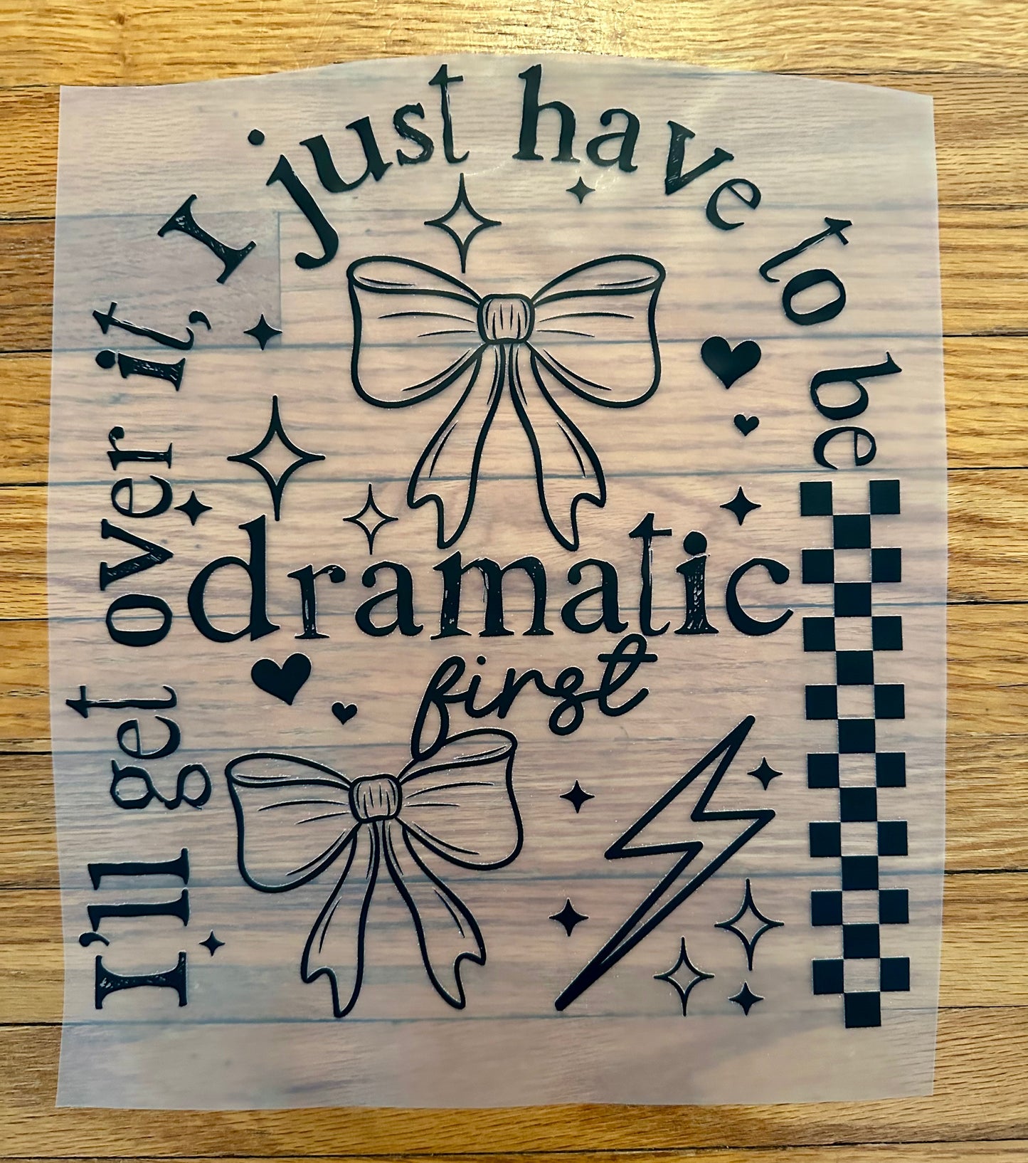 Have to be dramatic first