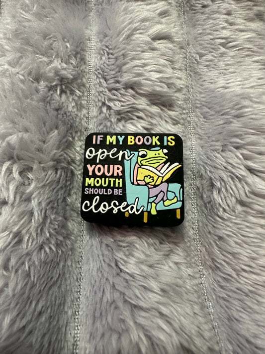 If my book is open…